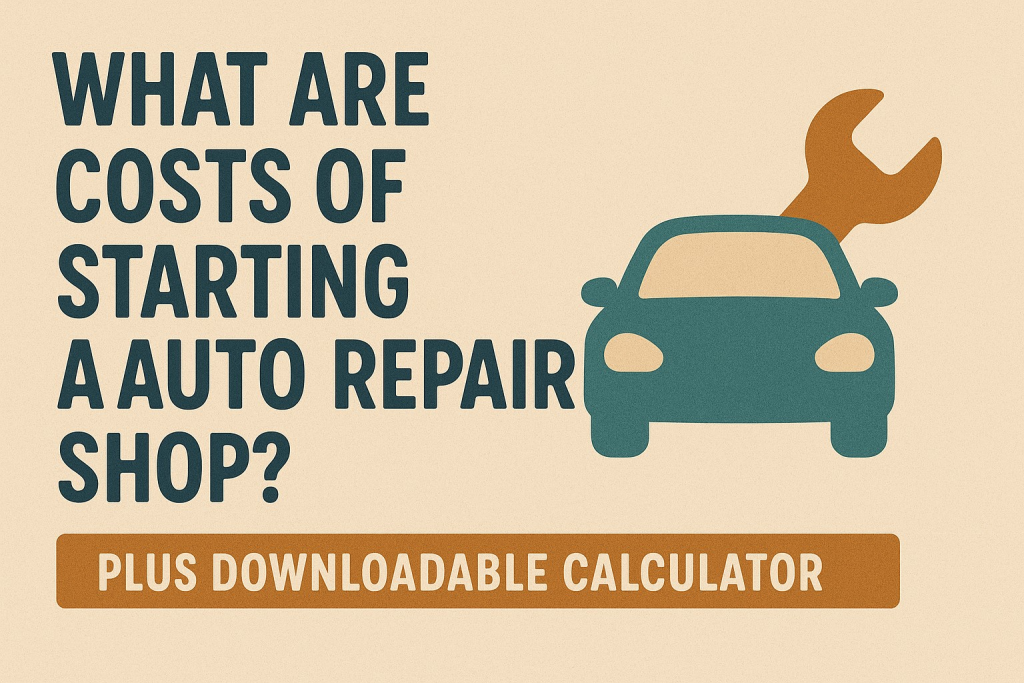 What are the costs of starting a Auto Repair Shop?