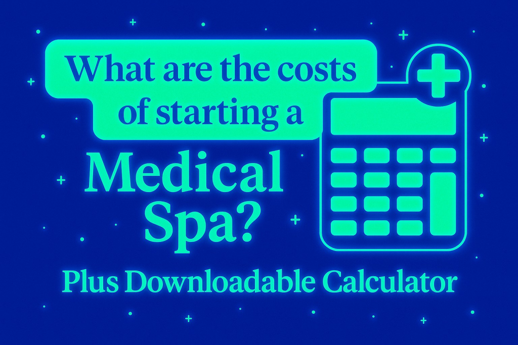What are the costs of starting a medical spa?
